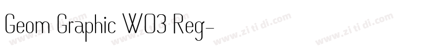 Geom Graphic W03 Reg字体转换